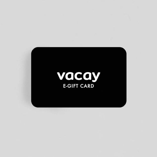 Vacay e-Gift Card